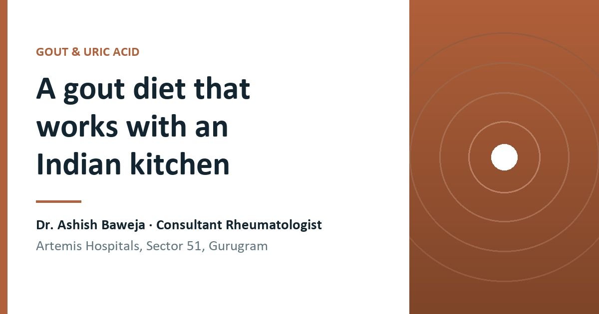 Why the photocopied list banning dal, palak and tomato misses the point, and which changes in an Indian kitchen actually lower uric acid.